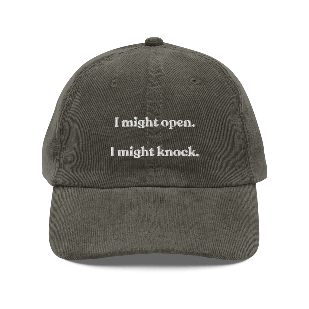 I Might Open - I Might Knock Embroidered Hat