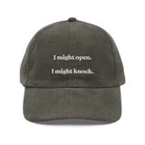 I Might Open - I Might Knock Embroidered Hat