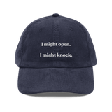 I Might Open - I Might Knock Embroidered Hat