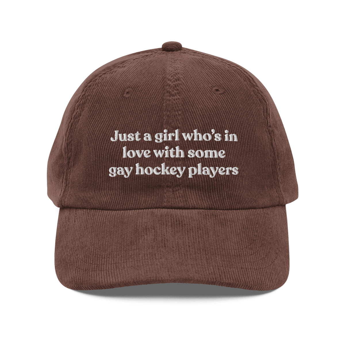 Just a girl who's in love with some gay hockey players Embroidered Hat