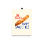 Less Regrets, More Baguettes Poster