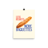 Less Regrets, More Baguettes Poster