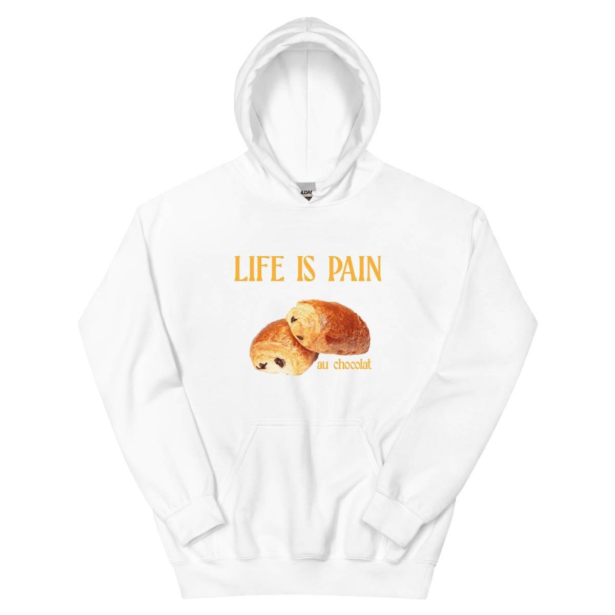 Life is Pain (au chocolat) Hoodie