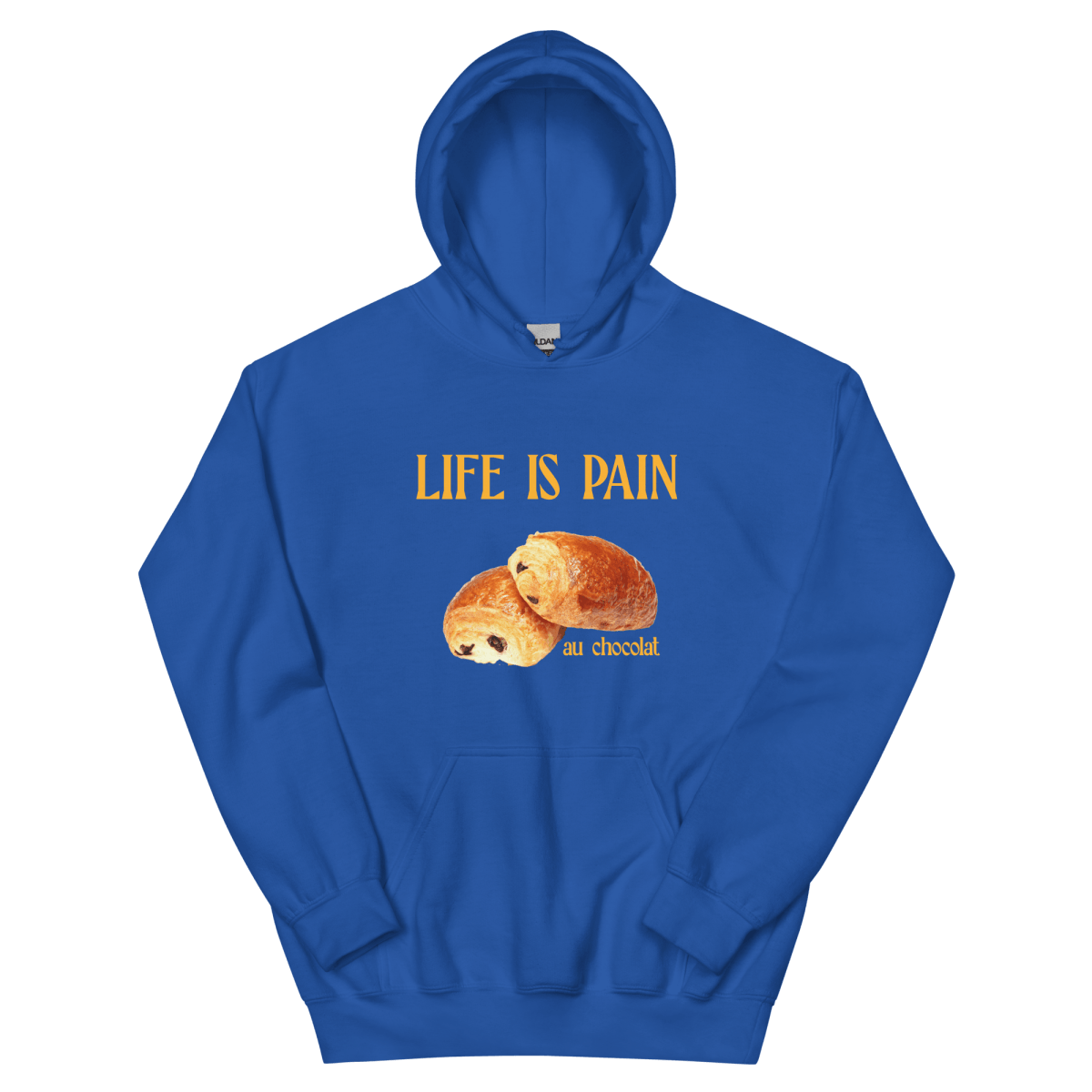 Life is Pain (au chocolat) Hoodie
