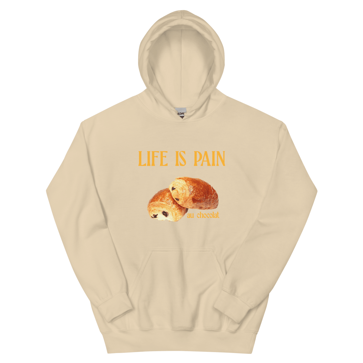 Life is Pain (au chocolat) Hoodie