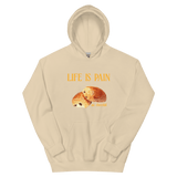 Life is Pain (au chocolat) Hoodie