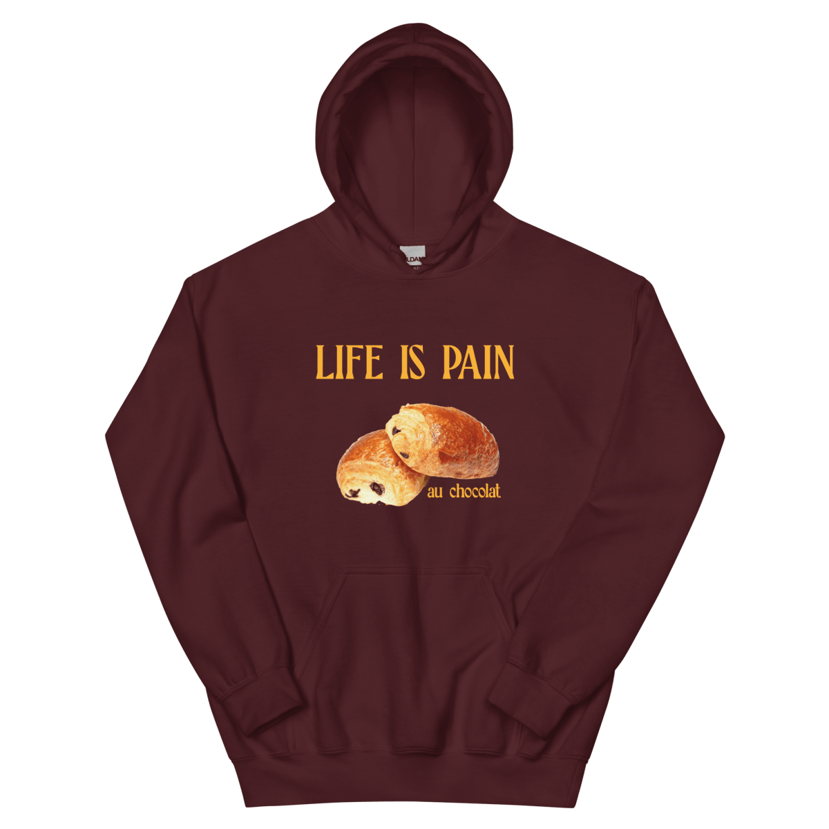 Life is Pain (au chocolat) Hoodie