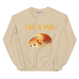 Life is Pain (au chocolat) Sweatshirt