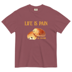 Life is Pain (au chocolat) T-Shirt