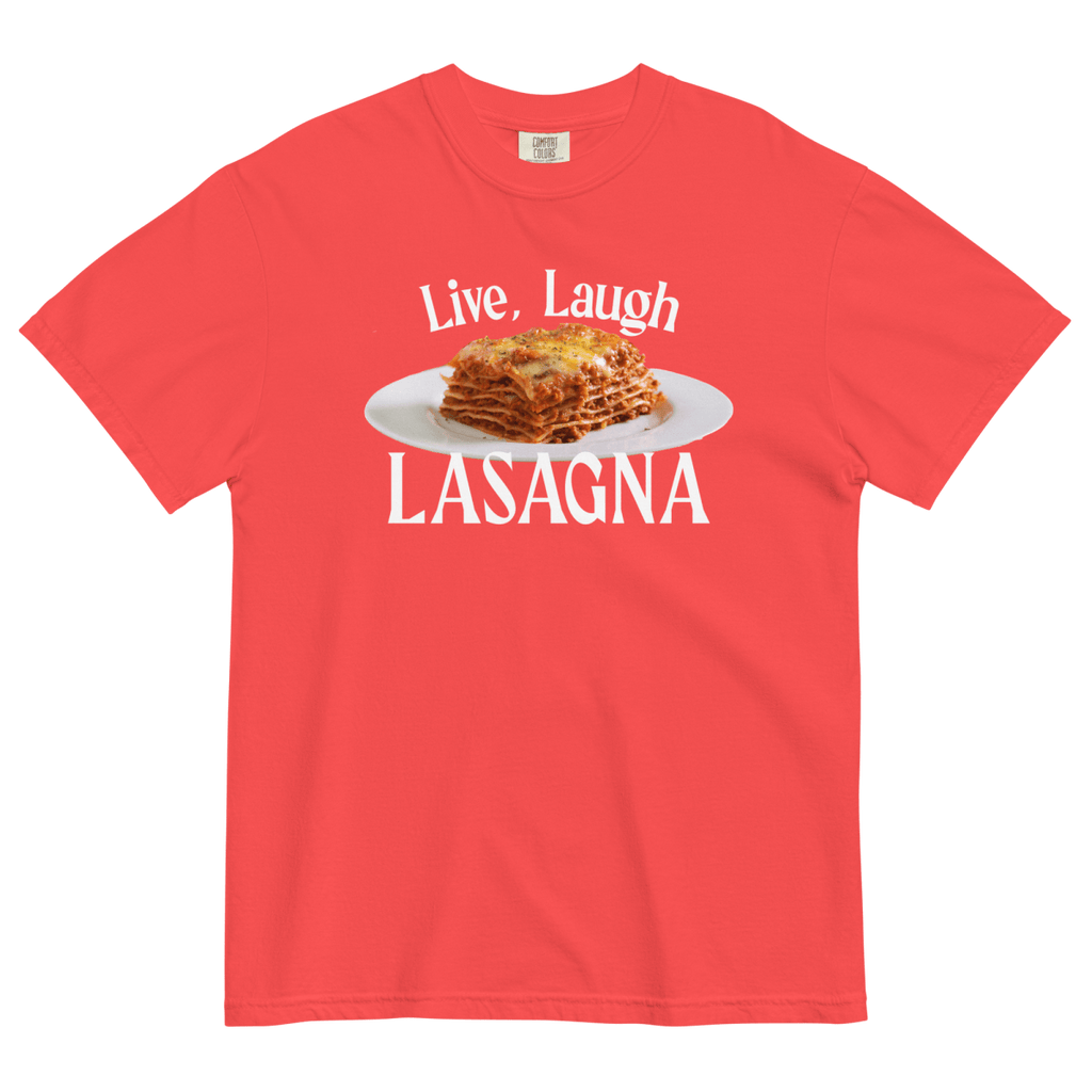 Live, Laugh, Lasagna T-Shirt