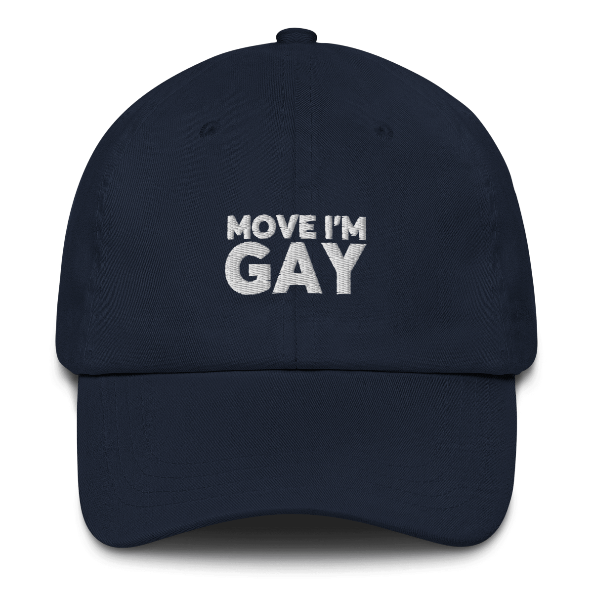 Move I'm GAY Embroidered Hat for Pride
