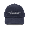 munch munch munch yum yum yum Embroidered Hat