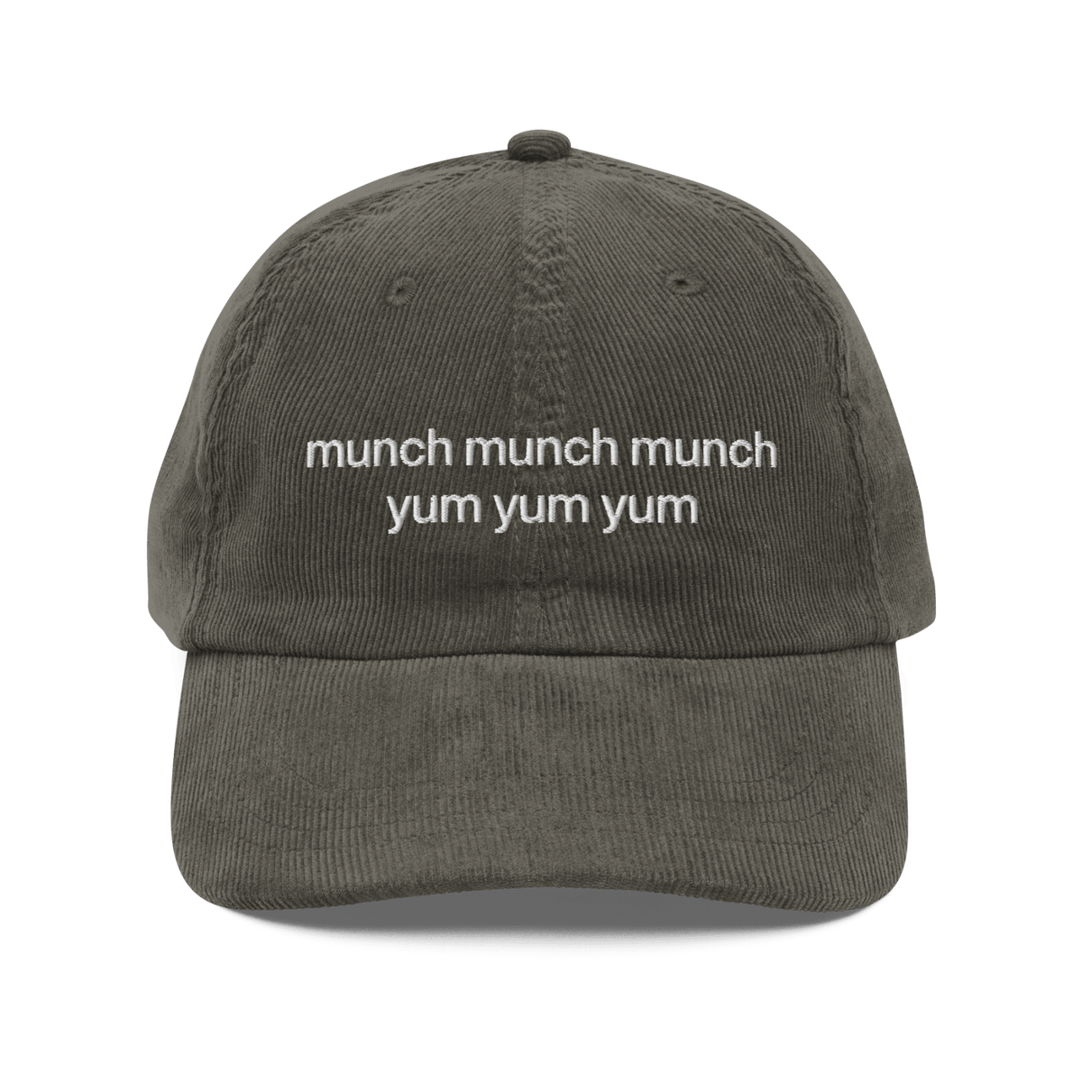 munch munch munch yum yum yum Embroidered Hat