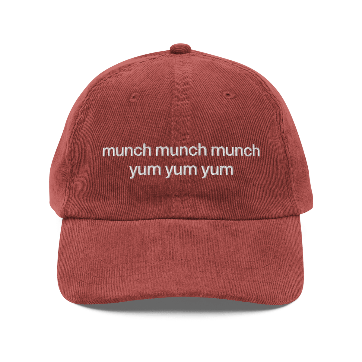 munch munch munch yum yum yum Embroidered Hat