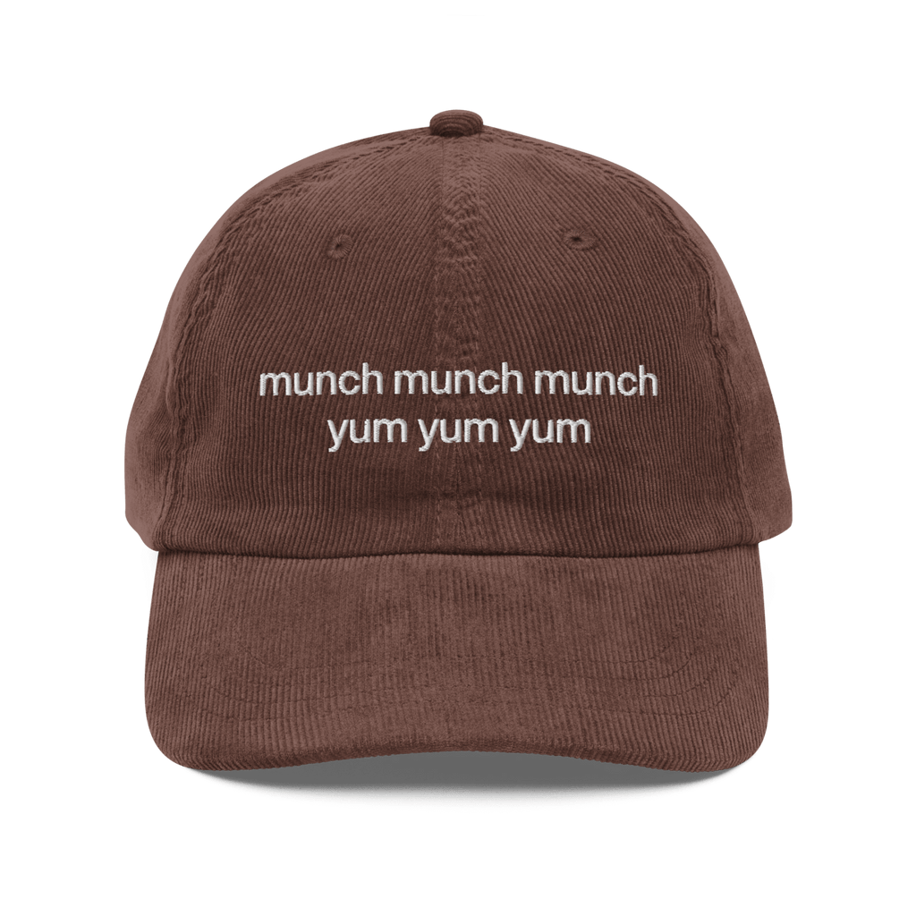 munch munch munch yum yum yum Embroidered Hat