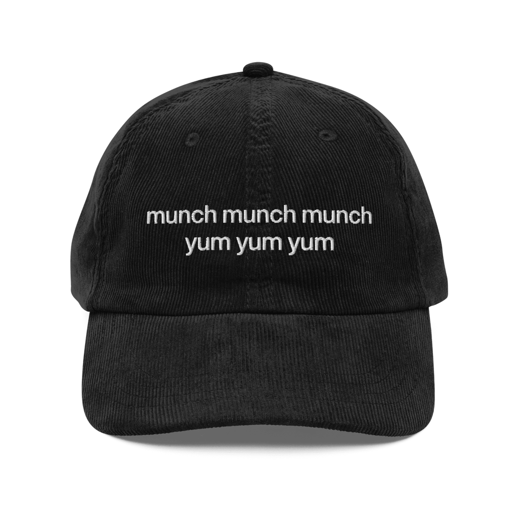 munch munch munch yum yum yum Embroidered Hat
