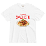 No Regretti Spaghetti Shirt