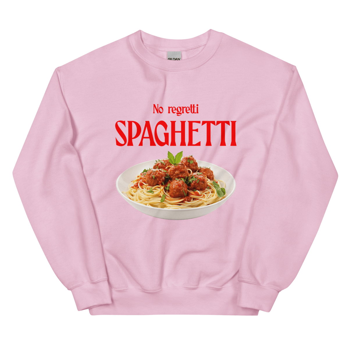No Regretti Spaghetti Sweatshirt