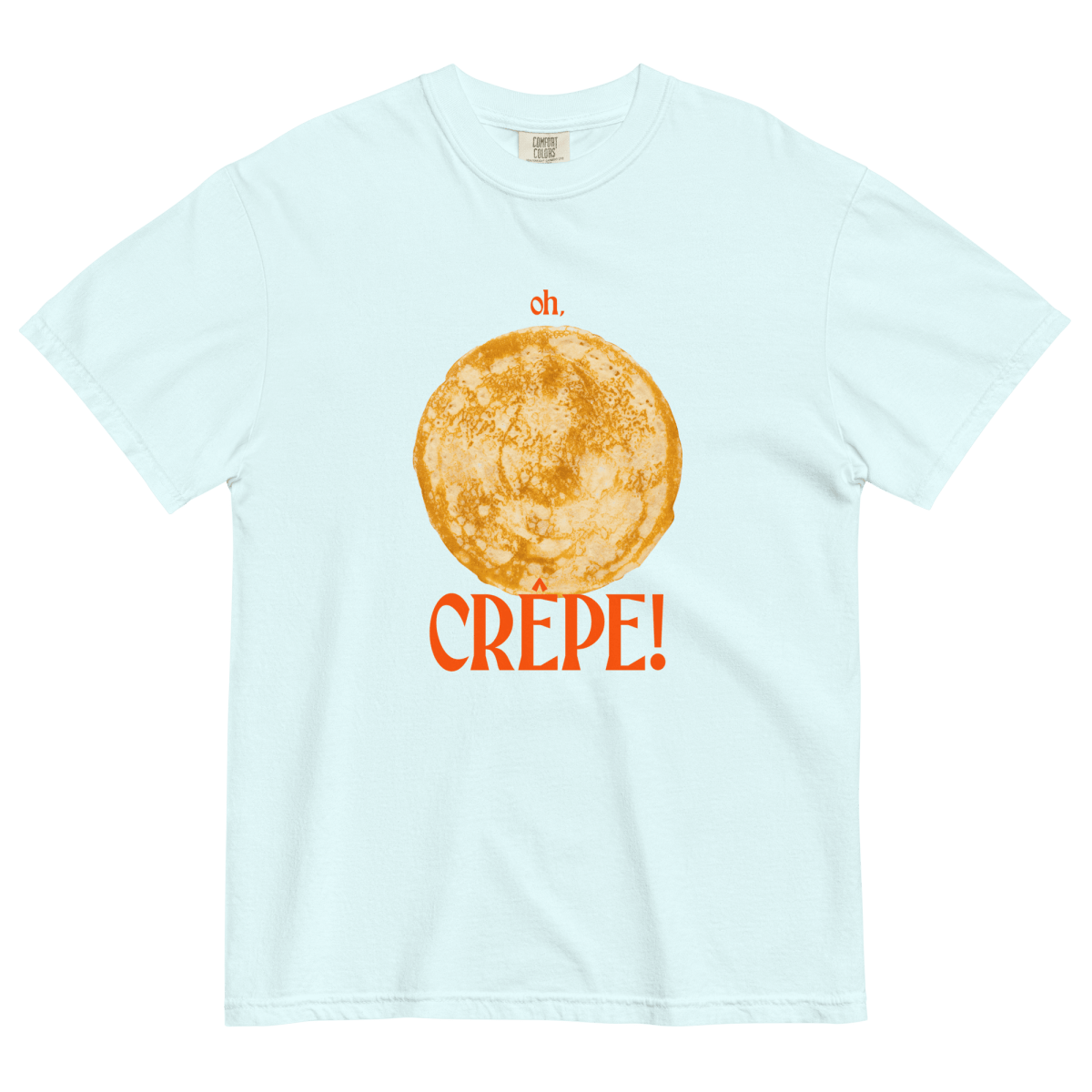 Oh, CREPE! T-shirt