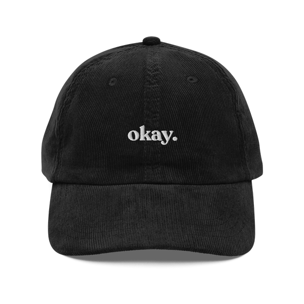 Okay. Embroidered Corduroy Hat