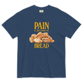 Pain Is Just French For Bread Shirt