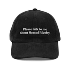 Please Talk To Me About Heated Rivalry Embroidered Hat