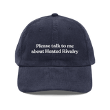 Please Talk To Me About Heated Rivalry Embroidered Hat