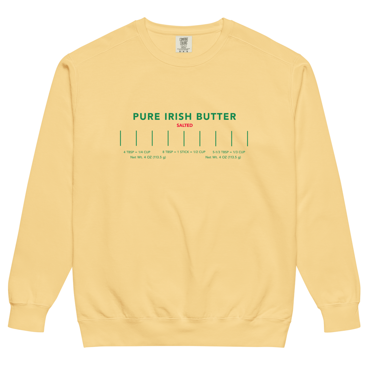 Pure Irish SALTED Butter Sweatshirt - Polychrome Goods