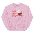 Quick On The Cupcake Sweatshirt Light Pink