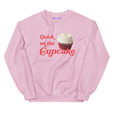 Quick On The Cupcake Sweatshirt Light Pink