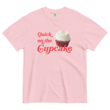 Quick On The Cupcake T-Shirt Blossom