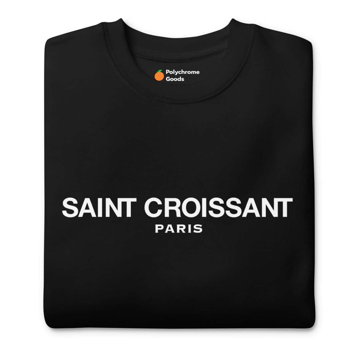 Saint Croissant Sweatshirt