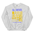 Staying Al Dente Sweatshirt