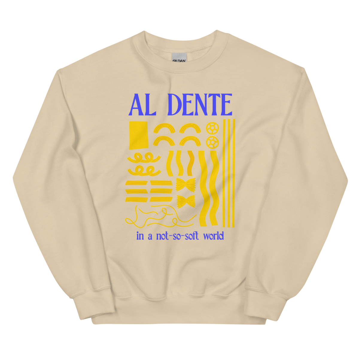 Staying Al Dente Sweatshirt