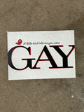 A Little Bird Told Me You Were GAY Card