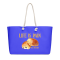 Life is Pain (au chocolat) Weekender Tote Bag