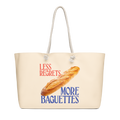 Less Regrets, More Baguettes Weekender Tote Bag