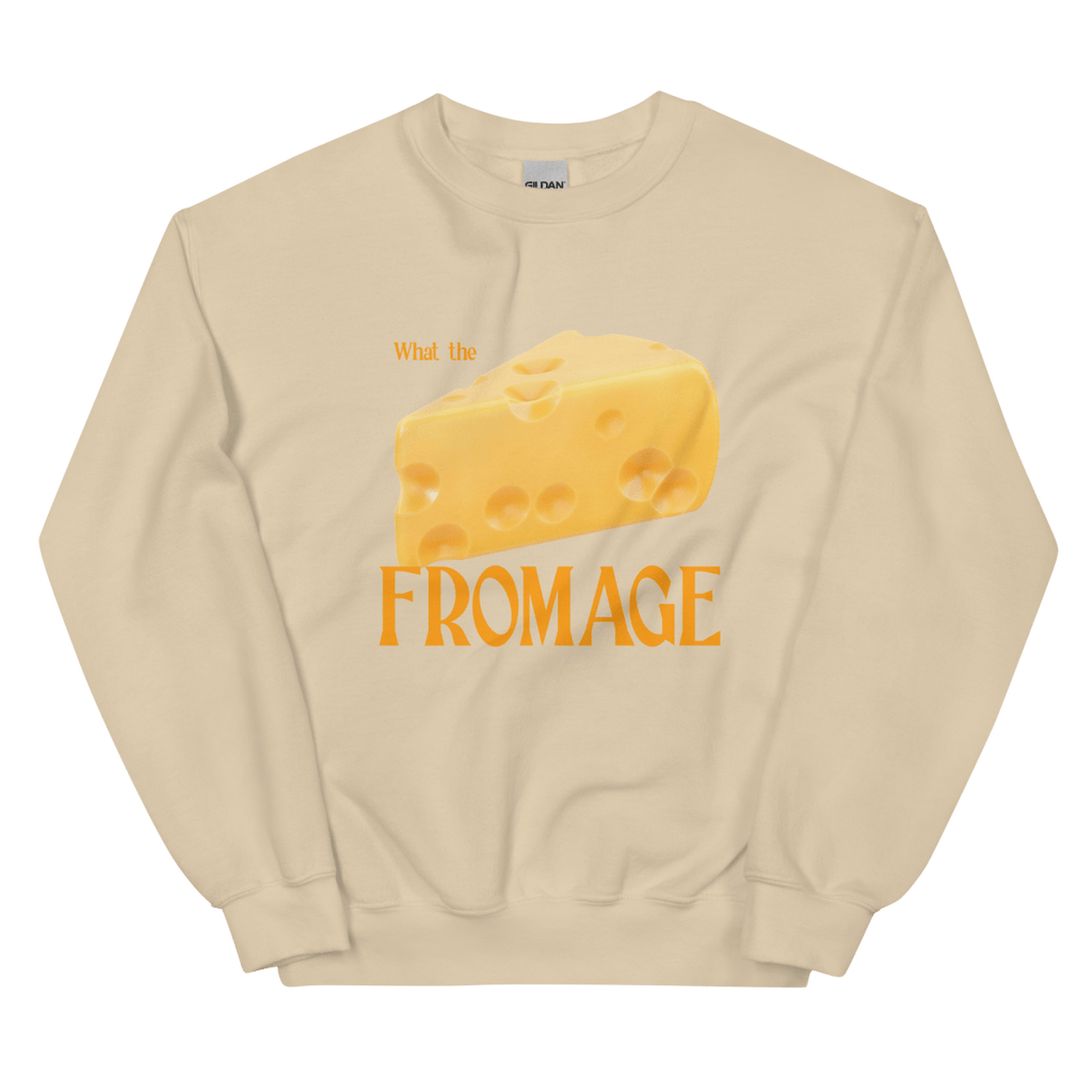 What The Fromage Sweatshirt Sand