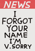 I Forgot Your Name I'm V. Sorry Magnet by  David Shrigley x Third Drawer Down