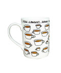 You Cannot Drink Too Much Tea Mug by David Shrigley x Third Drawer Down