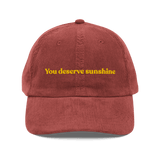 You Deserve Sunshine Embroidered Hat