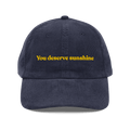 You Deserve Sunshine Embroidered Hat