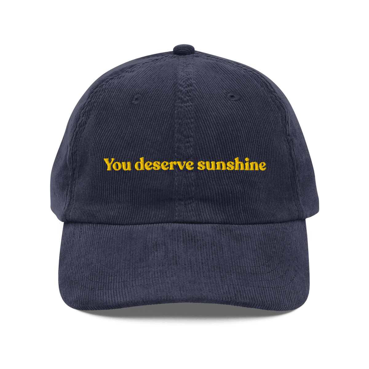You Deserve Sunshine Embroidered Hat