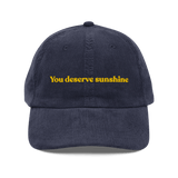 You Deserve Sunshine Embroidered Hat