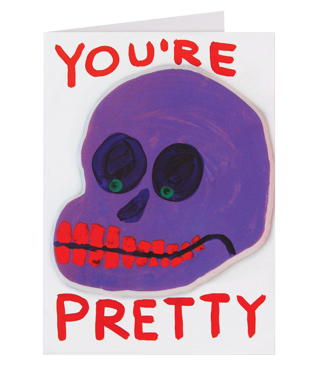 You're Pretty Puffy Sticker Card - Third Drawer Down X David Shrigley