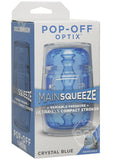 Main Squeeze Pop Off Optix Compact Stroker Crystal Blue