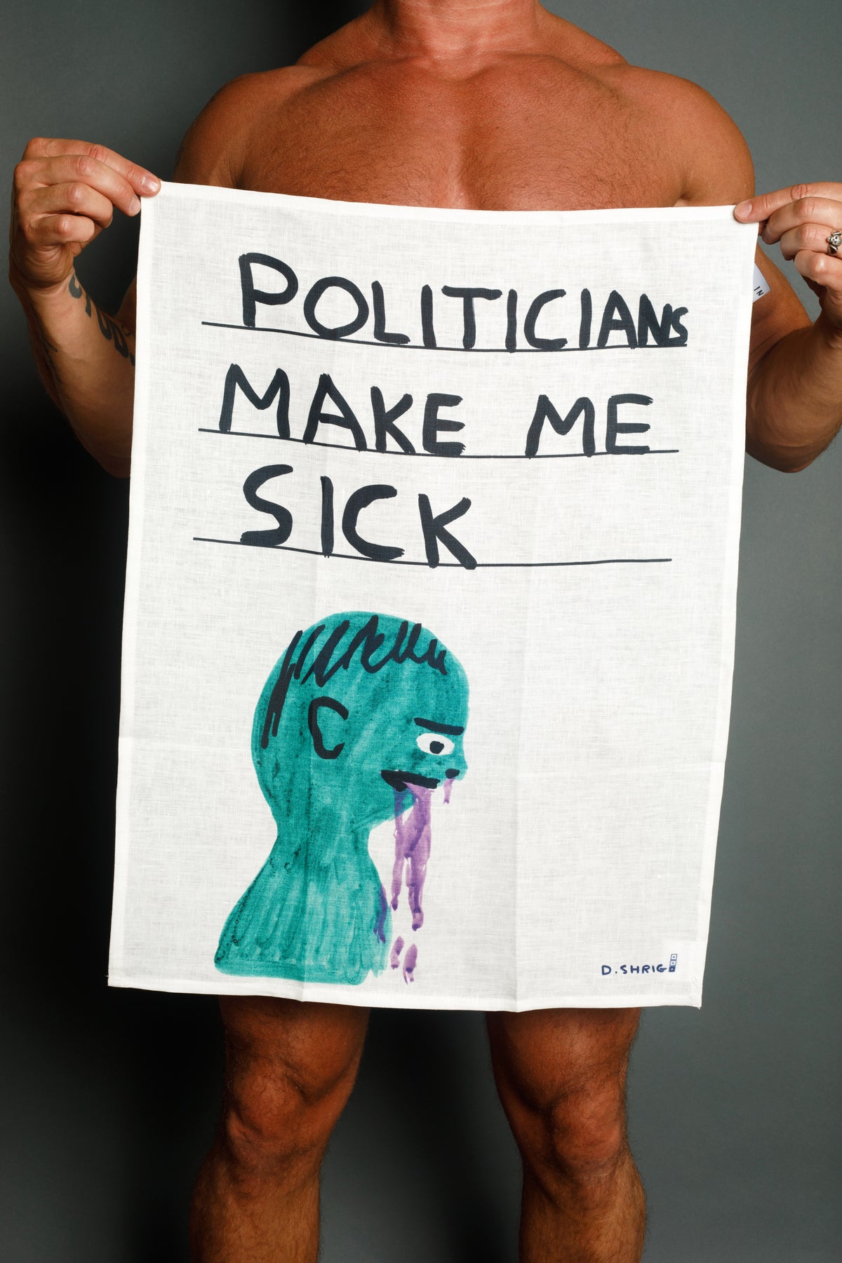 Politicians Make Me Sick Tea Towel - Third Drawer Down X David Shrigley Tea Towel