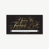 You're the Fucking Best Mini Notecards BY CALLIGRAPHUCK
