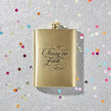 Classy as Fuck Flask by CALLIGRAPHUCK