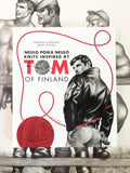KNITS INSPIRED BY TOM OF FINLAND - KNITTING BOOK